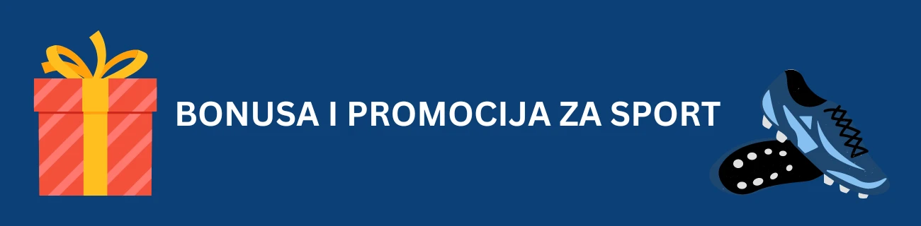 Bonusa i Promocija za Sport